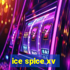 ice spice xv